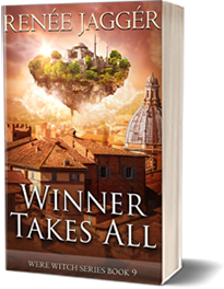 Winner Takes All: Were Witch Series Book 9