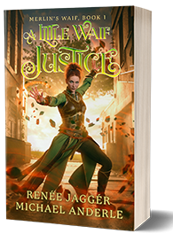 A Little Waif Justice, Merlin’s Waif Book 1