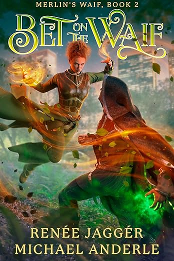 Bet on the Waif, Merlin’s Waif Book 2