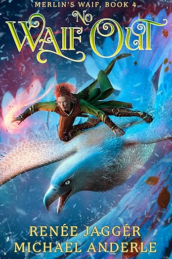 No Waif Out, Merlin’s Waif Book 4