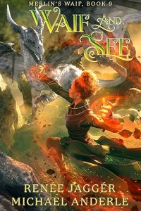 Waif and See, Merlin’s Waif Book 9